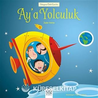 Ay'a Yolculuk / Dünyaca Ünlü Eserler