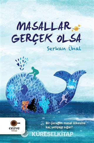 Masallar Gerçek Olsa