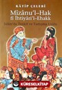 Mizanu'l-Hak fi İhtiyari'l-Ehakk/İslam'da Tenkit ve Tartışma Usulü
