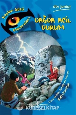 Dağda Acil Durum / Kaplan Gözü Maceraları