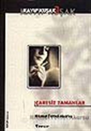 Çaresiz Zamanlar/Kayıp Kuşak 2