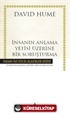 İnsanın Anlama Yetisi Üzerine Bir Soruşturma (Karton Kapak)