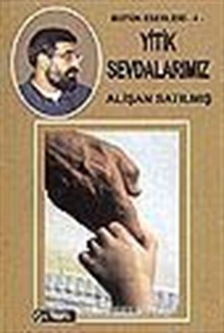 Yitik Sevdalarımız
