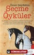 Seçme Öyküler / Ömer Seyfettin)