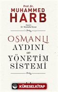 Osmanlı Aydını ve Yönetim Sistemi