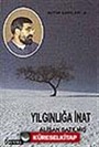 Yılgınlığa İnat