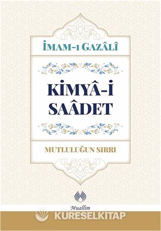 Kimya-i Saadet (Ciltli)