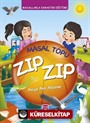 Masal Topu Zıp Zıp - Masallarla Karakter Eğitimi (Fleksi Cilt)