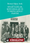 Siyasi Yazılar, Konuşmalar ve Türkiye Köylü Partisi