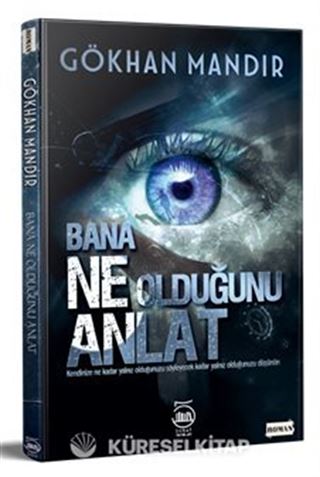 Bana Ne Olduğunu Anlat