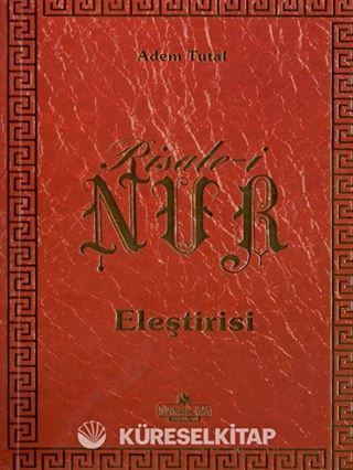 Risale-i Nur Eleştirisi