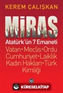 Miras: Atatürk'ün 7 Emaneti