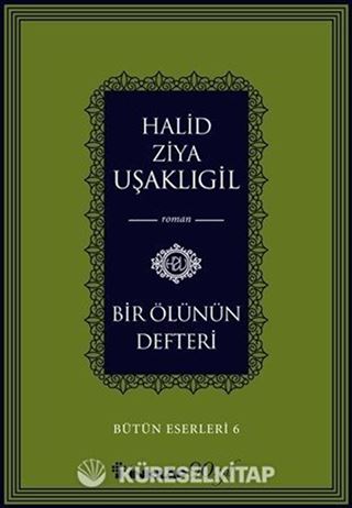 Bir Ölünün Defteri / Bütün Eserleri 6