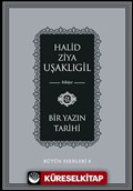 Bir Yazın Tarihi / Bütün Eserleri 8