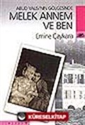 Melek Annem ve Ben/Abud Yalısı'nın Gölgesinde