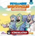 Peygamberimin Arkadaşları / Peygamberim Serisi 3 (Ciltli)