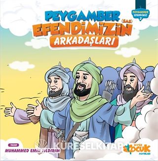 Peygamberimin Arkadaşları / Peygamberim Serisi 3 (Karton Kapak)