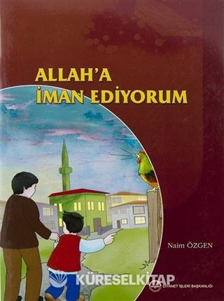 Allah'a İman Ediyorum