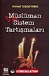 Müslüman ve Sistem Tartışmaları