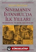 Sinemanın İstanbul'da İlk Yılları