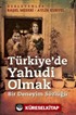 Türkiye'de Yahudi Olmak