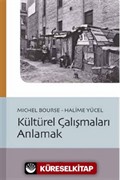 Kültürel Çalışmaları Anlamak