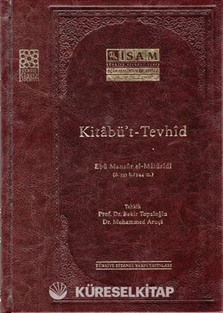 Kitabü't - Tevhid Ebü Mansur el-Maturidi (Ciltli)