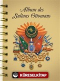 Album des Sultans Ottomans