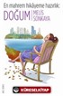 En Mahrem Hikayeme Hazırlık: Doğum