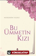 Bu Ümmetin Kızı