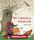 Bir Lokmalık Masallar