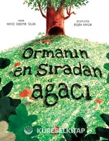 Ormanın En Sıradan Ağacı
