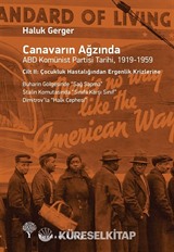 Canavarın Ağzında ABD Komünist Partisi Tarihi 1919-1959 Cilt 2