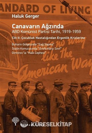 Canavarın Ağzında ABD Komünist Partisi Tarihi 1919-1959 Cilt 2