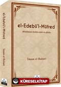 el-Edebü'l-Müfred (Metinli-Ciltli)