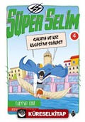 Süper Selim 4 / Galata ve Kız Kulesi'ne Suikast