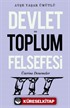 Devlet ve Toplum Felsefesi Üzerine Denemeler