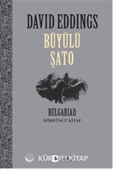 Büyülü Şato / Belgariad 4