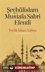 Şeyhülislam Mustafa Sabri Efendi