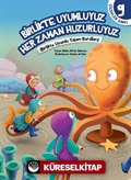 Birlikte Uyumluyuz Her Zaman Huzurluyuz / Çiçekler Sınıfı 9