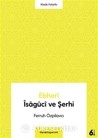 Ebheri İsaguci ve Şerhi