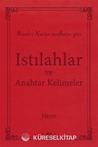 Risale-i Nur'un Tariflerine Göre Istılahlar ve Anahtar Kelimeler
