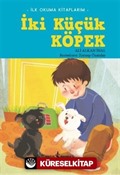 İki Küçük Köpek / İlk Okuma Kitaplarım