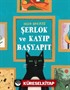 Şerlok ve Kayıp Başyapıt / Uluslarası Dedektif Kedi