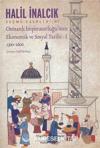 Osmanlı İmparatorluğu'nun Ekonomik ve Sosyal Tarihi 1