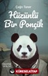 Hüzünlü Bir Ponçik