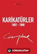 Karikatürler (1992-1996)