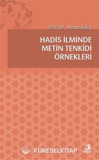 Hadis İlminde Metin Tenkidi Örnekleri