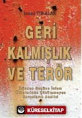 Geri Kalmışlık ve Terör