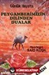 Peygamberimizin Dilinden Dualar/Günlük Hayatta